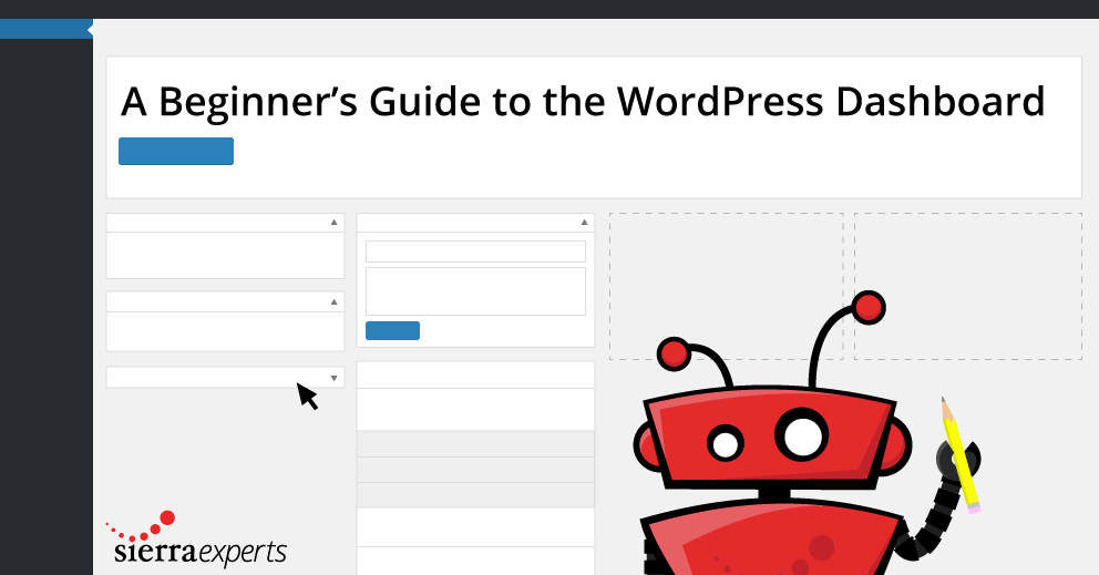 Beginner's Guide To The WordPress Dashboard | Blog | Sierra Experts